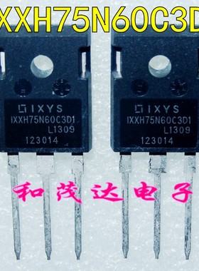 IXXH75N60C3D1 焊机逆变器专用  IGBT单管 600V75A 大功率TO-247
