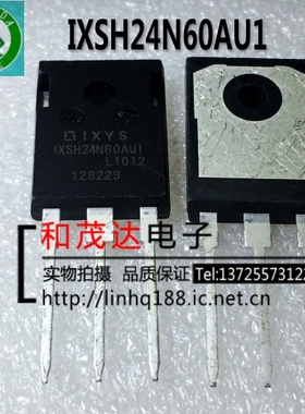 IXSH24N60AU1 IGBT 600V 48A TO-247 实物拍摄 品质保证可拍