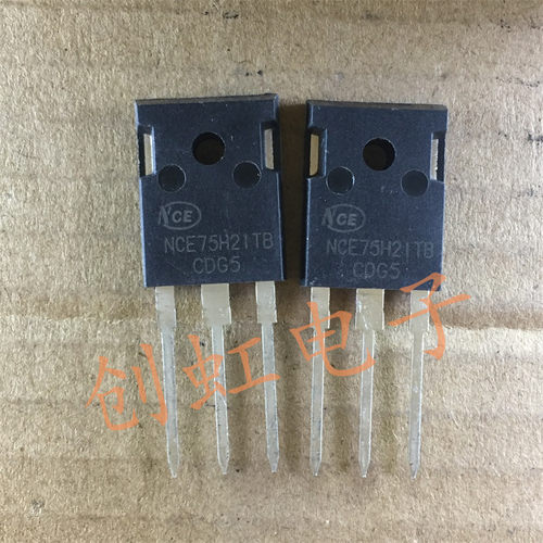大功率三极管NCE75H21TB进口全新原装210A750V大电流逆变器控制器