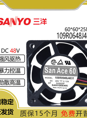 三洋 6CM 6025 48V 0.12A 109R0648J4031 3线 服务器 变频器风扇