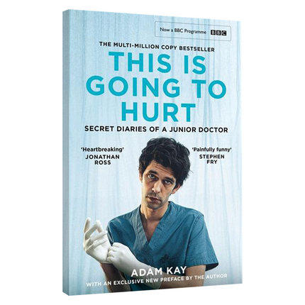 现货 英文原版 疼痛难免 改编自绝对笑喷之弃业医生日志 This is Going to Hurt Adam Kay 亚当凯 热播剧 作者新序