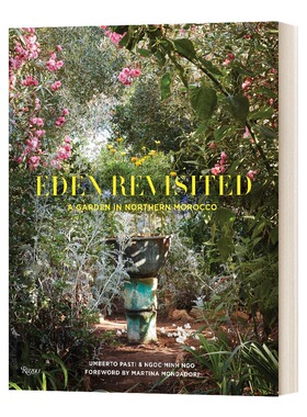 现货 英文原版 Eden Revisited 进口艺术 重游伊甸园:摩洛哥北部花园 园林花园设计 Rizzoli