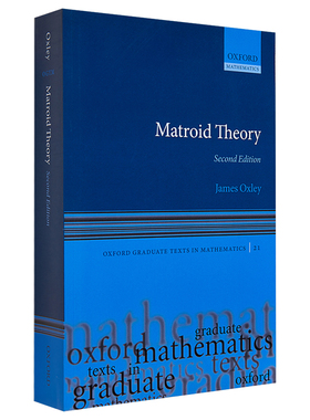 现货 Matroid Theory 英文原版 拟阵理论(牛津大学数学研究生教程)（第2版） James Oxley