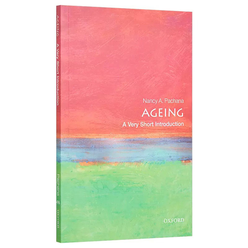 现货 英文原版 衰老 牛津通识读本 Ageing A Very Short Introduction 南西帕查娜 NancyAPachana OxfordUniversityPress