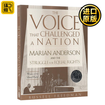 The Voice That Challenged a Nation 挑战国家的声音：玛丽安·安德森和平等权利的斗争 2005纽伯瑞银奖 进口英语原版书籍