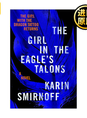 英文原版 The Girl in the Eagle's Talons Millennium Series 07 鹰爪下的女孩 千禧年系列7 Karin Smirnoff 进口英语原版书籍