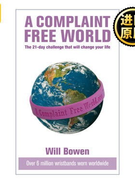 正版 A Complaint Free World 英文原版 进口英语书籍