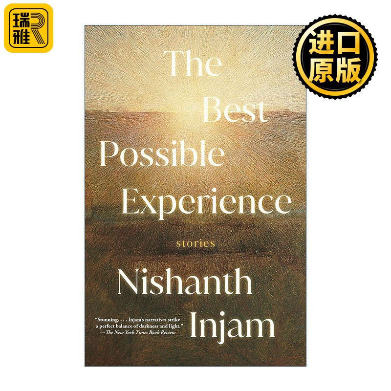 英文原版 The Best Possible Experience 极好的经历 短篇小说集 国际笔会 福克纳文学奖长名单 Nishanth Injam 进口英语原版书籍