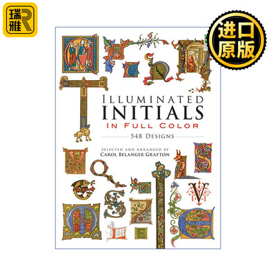 Illuminated Initials in Full Color: 548 Designs 英文原版