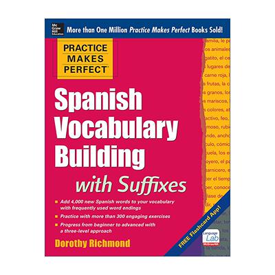 Practice Makes Perfect Spanish Vocabulary Building with Suffixes 熟能生巧 通过后缀攻克西语词汇