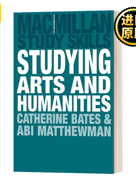 学习艺术及人文科学 英文原版 Studying Arts and Humanities 英文版 Catherine Bates 进口英语原版书籍