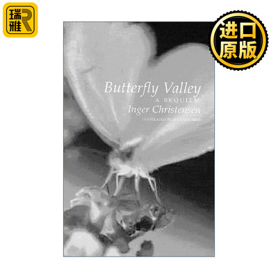 Butterfly Valley 蝴蝶谷 诗歌 丹麦女诗人英格·克里斯滕森Inger Christensen