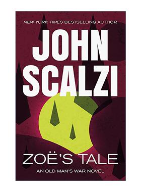 英文原版 Zoe's Tale 佐伊的战争 老人的战争 垂暮之战4 斯卡尔齐科幻小说 英文版 进口英语原版书籍