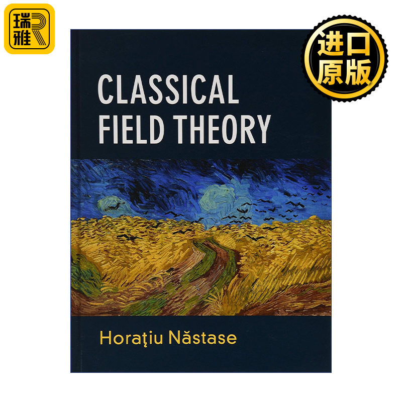 Classical Field Theory 经典场论 Horaƫiu Năstase 精装