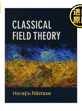 Classical Field Theory 经典场论 Horaƫiu Năstase 精装