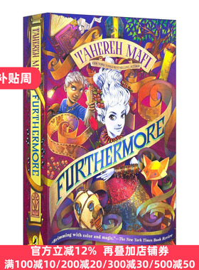 Furthermore 除此之外 儿童奇幻冒险小说 纽约时报畅销书 Tahereh Mafi 英文原版