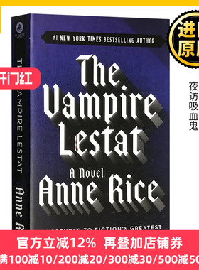 吸血鬼编年史2 吸血鬼莱斯特 英文原版小说 The Vampire Lestat 吸血鬼之母 夜访吸血鬼 安妮赖斯 Anne Rice 全英文版进口英语书籍