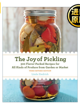 The Joy of Pickling 腌制的乐趣 第三版 300种风味十足的菜谱 适用于花园或市场上的各种农产品
