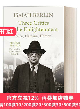 Three Critics of the Enlightenment 启蒙的三个批评者 维柯、哈曼与赫尔德 以赛亚·伯林