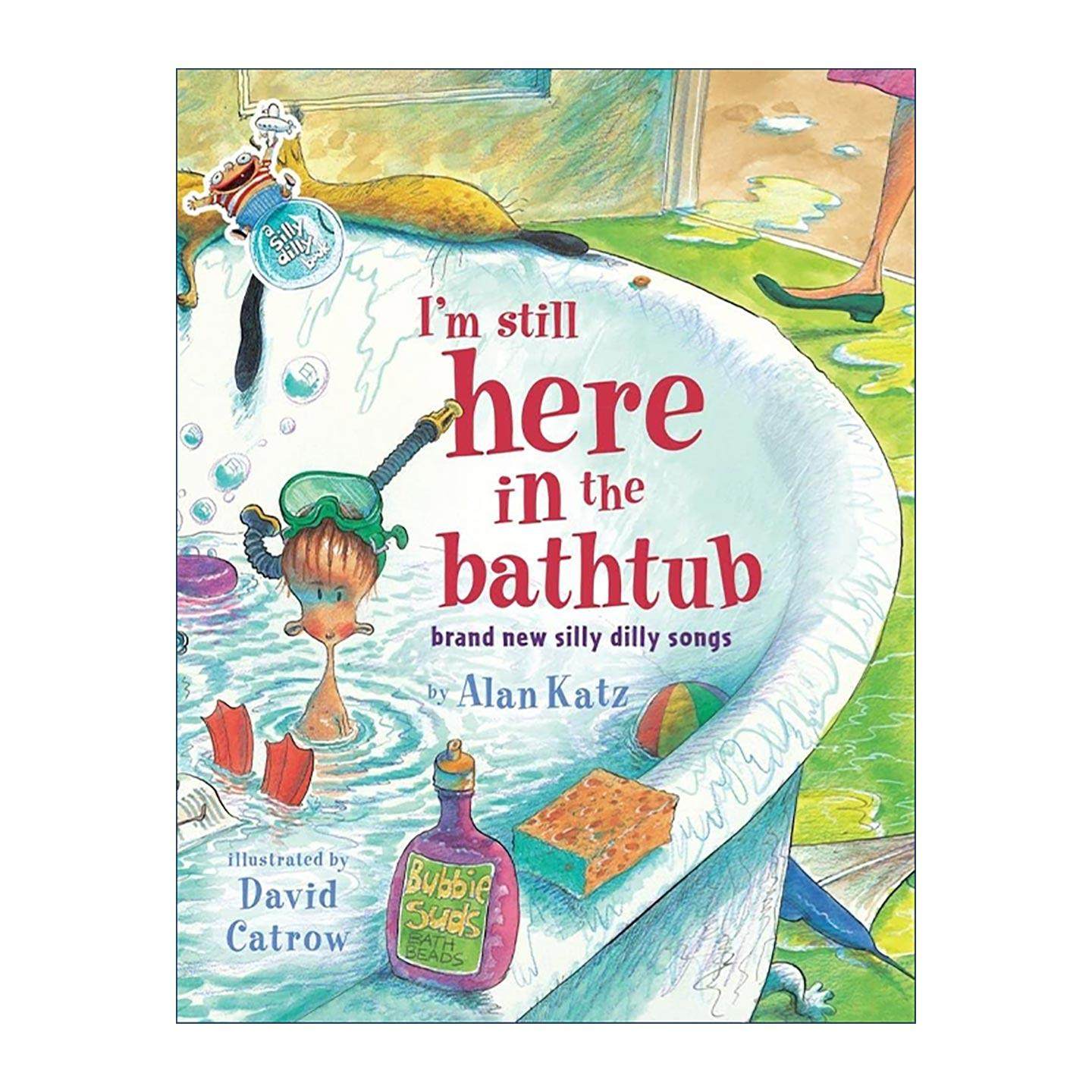 英文原版 I'm Still Here in the Bathtub 我还在浴缸里 全新爆笑改编歌 精装图画书 英文版 进口英语原版书籍