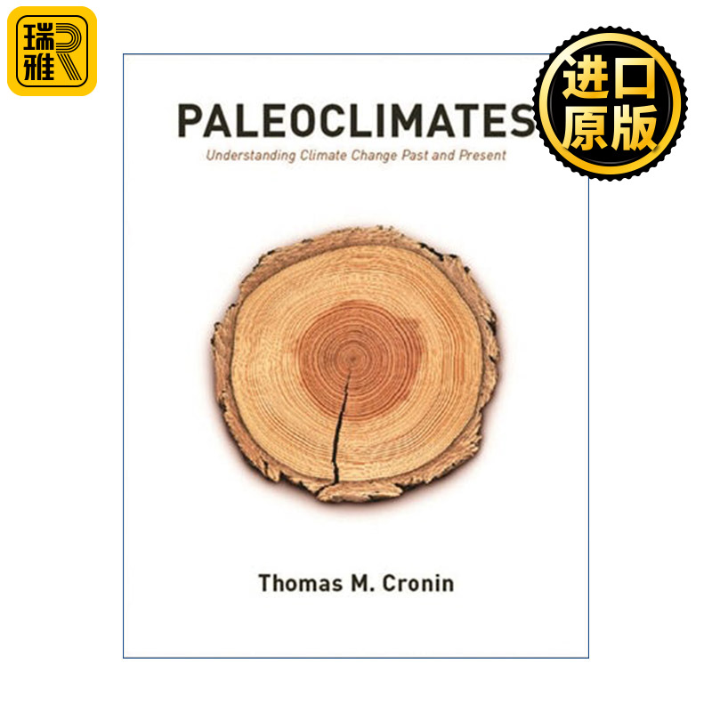 Paleoclimates古气候理解过去和现在的气候变化美国地质调查局研究地质学家Thomas Cronin精装