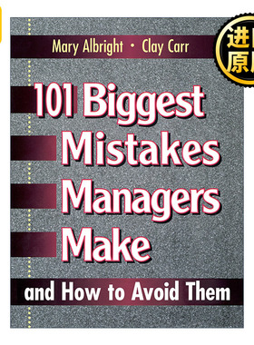 英文原版 101 Biggest Mistakes Managers Make and How to Avoid Them 管理者常犯错误及如何避免 领导学 英文版 进口英语原版书