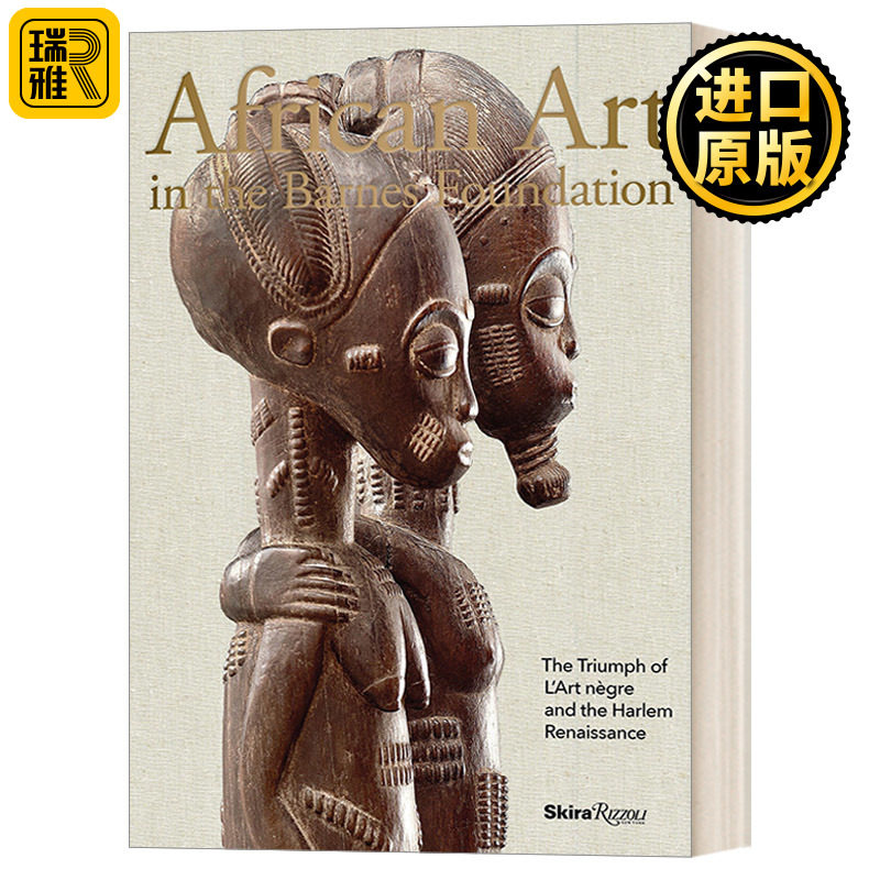 英文原版 African Art in the Barnes Foundation 非洲艺术巴恩斯基金会 产品目录 Rizzoli 精装艺术图册 英文版 进口英语书籍