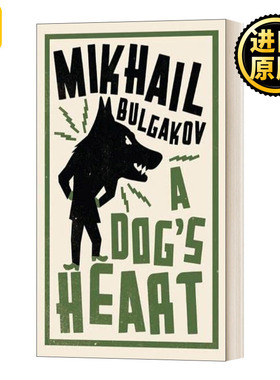 英文原版 A Dog's Heart: New Translation 狗心 布尔加科夫 Alma经典系列 英文版 Mikhail Bulgakov、Antonina W进口英语原版书籍
