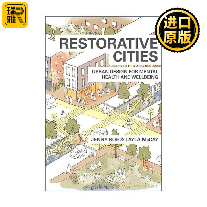 英文原版 Restorative Cities 疗愈的城市 提升居民心理健康与幸福的城市设计 英文版 进口英语原版书籍