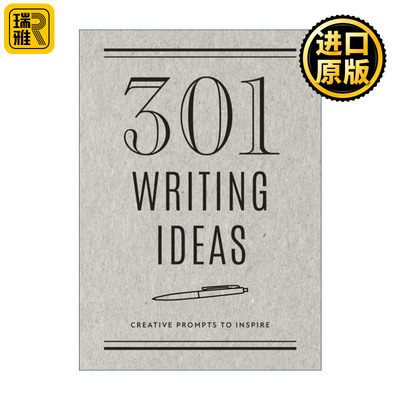 英文原版 301 Writing Ideas Second Edition  Creative Prompts to Inspire 301个创意写作提示 第二版 激发艺术灵感 英文版