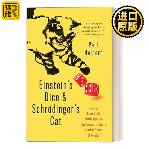 Einstein's Dice and Schrödinger's Cat 爱因斯坦的骰子和薛定谔的猫 理解量子力学 美国费城科大物理学家 Paul Halpern