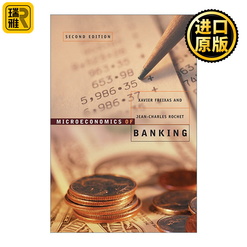 Microeconomics of Banking (The MIT Press) 微观银行经济学 第二版 精装 Xavier Freixas