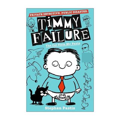 英文原版 Timmy Failure The Cat Stole My Pants 囧侦探提米6 儿童幽默侦探小说 英文版 进口英语原版书籍