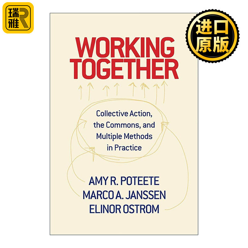 英文原版 Working Together 共同合作 集体行为 公共资源与实践中的多元方法 艾米·R·波蒂特 普林斯顿 英文版 进口英语原版书籍