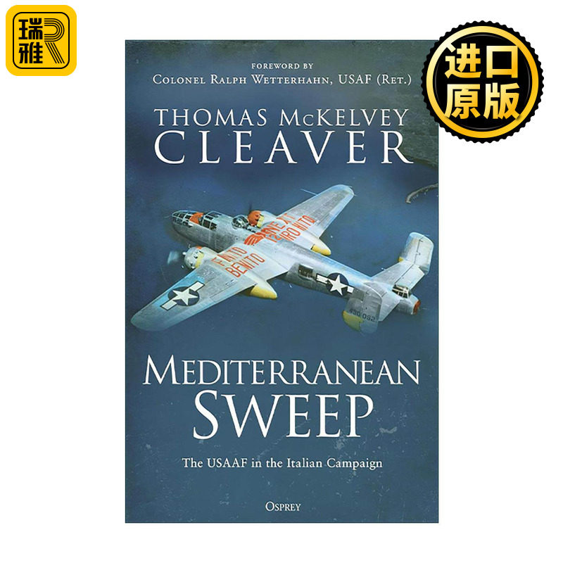 英文原版 Mediterranean Sweep 地中海行动 意大利战役中的美国陆军航空队 精装 军事历史参考书 英文版 进口英语原版书籍