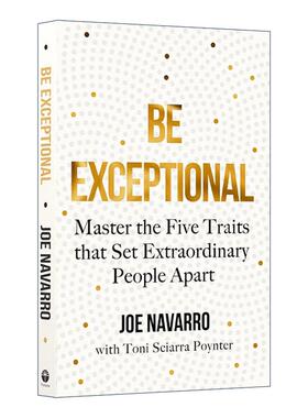 英文原版 Be Exceptional 成为非凡的人 掌握五个关键特质 前FBI探员Joe Navarro 英文版 进口英语原版书籍