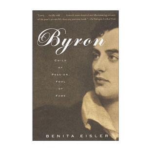 Byron 拜伦传 激情之子 名声之愚 Benita Eisler
