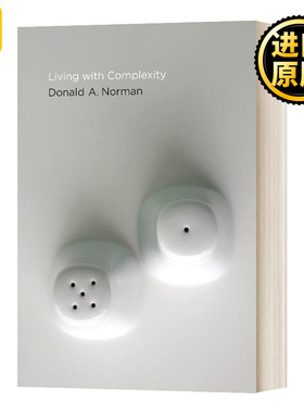 英文原版 Living With Complexity (The MIT Press) 设计心理学2 与复杂共处 唐纳德·A·诺曼 英文版 进口英语原版书