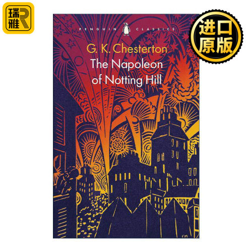 英文原版 The Napoleon of Notting Hill 诺丁山的拿破仑 G.K.切斯特顿寓言小说 英文版 进口英语原版书籍