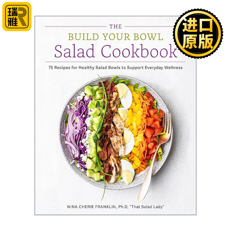 英文原版 The Build Your Bowl Salad Cookbook 沙拉食谱 75个健康沙拉碗食谱精装 英文版 进口英语原版书籍