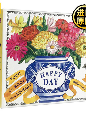 现货Happy Day A Bouquet In A Book Molly Hatch