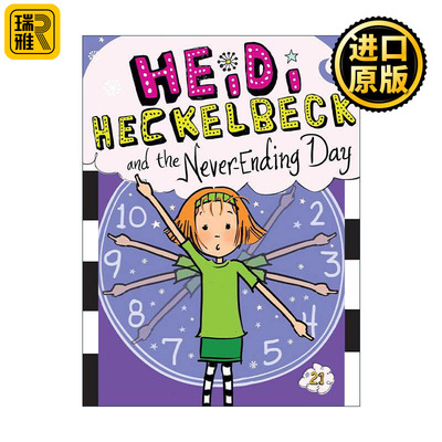 英文原版 Heidi Heckelbeck and the Never-Ending Day 小女巫海蒂21 英文版 进口英语原版书籍