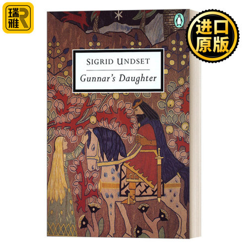 Gunnar's Daughter (Penguin Classics) 贡纳的女儿 诺贝尔文学奖获得者Sigrid Undset