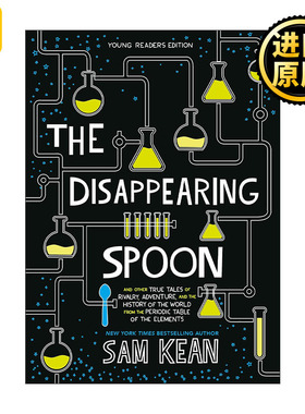 英文原版 The Disappearing Spoon 元素的盛宴 化学奇谈与日常生活 青少年版 英国皇家学会科学图书奖 英文版 进口英语原版书籍