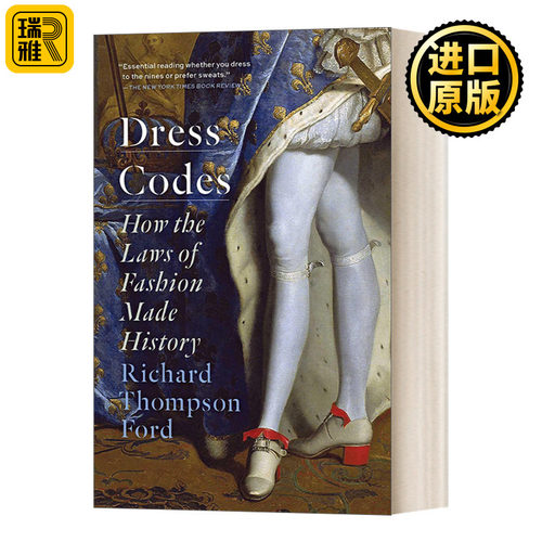 英文原版 Dress Codes 时尚法则如何造就历史 英文版 Thompson Ford, Richard 进口英语原版书籍