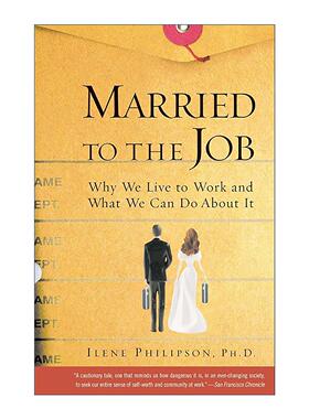 英文原版 Married to the Job 嫁给了工作 我们为何为上班而生又该如何自救 英文版 进口英语原版书籍