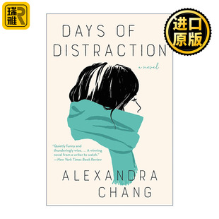 Days of Distraction Alexandra Chang