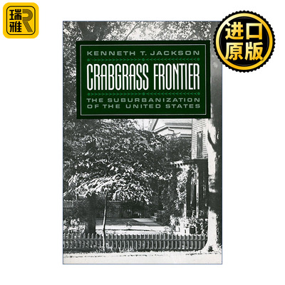 Crabgrass Frontier 马唐草边疆 美国郊区化发展历程 肯尼思·杰克逊