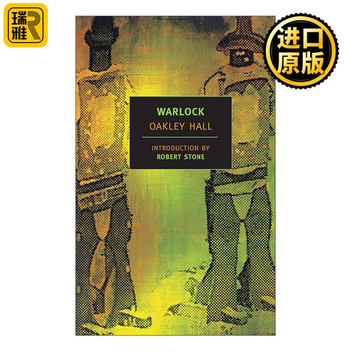 Warlock (New York Review Books Classics) 沃洛克 同名电影原著 Oakley Hall