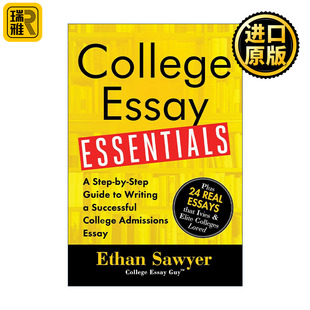 Ethan 书籍 Essay 进口英语原版 英文版 Sawyer 大学入学论文写作指南 大学申请文书概要 Essentials College 英文原版